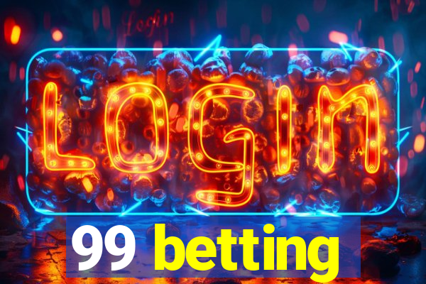 99 betting